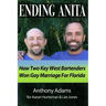 Ending Anita: How Two Key West Bartenders Won Gay Marriage For Florida