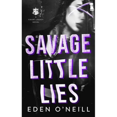Savage Little Lies: A Dark High School Bully Romance