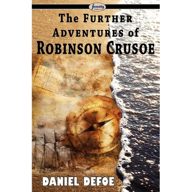 The Further Adventures of Robinson Crusoe