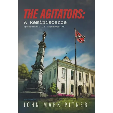 The Agitators: A Reminiscence