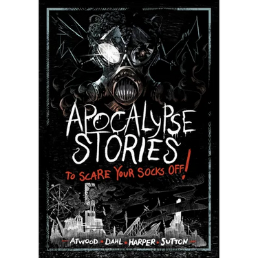 Apocalypse Stories to Scare Your Socks Off!