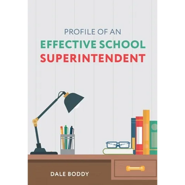 Profile of an Effective School Superintendent