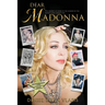 Dear Madonna: The Journey of Living in the Shadow of the World's Most Famous Star