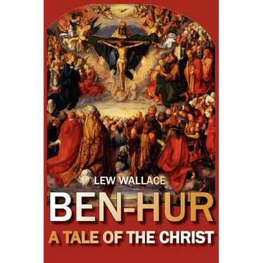 Ben-Hur: A Tale of the Christ