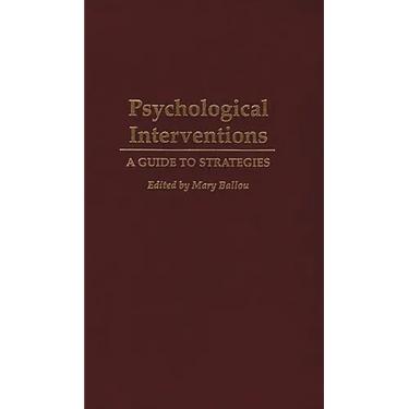 Psychological Interventions: A Guide to Strategies