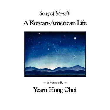 Song of Myself: A Korean-American Life