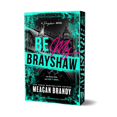 Be My Brayshaw (Deluxe Edition)