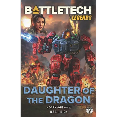 BattleTech Legends: Daughter of the Dragon