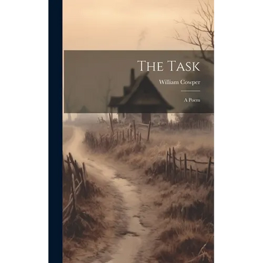 The Task: A Poem