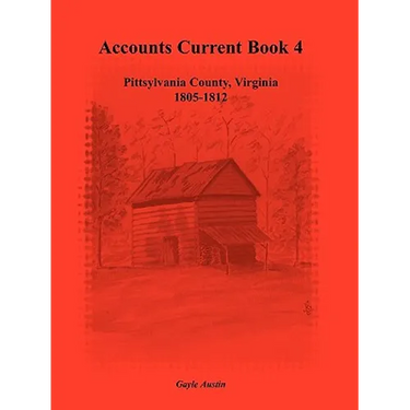 Accounts Current Book 4, Pittsylvania County, Virginia, 1805-1812