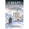 Creepy Classics: Haunting Tales for Winter
