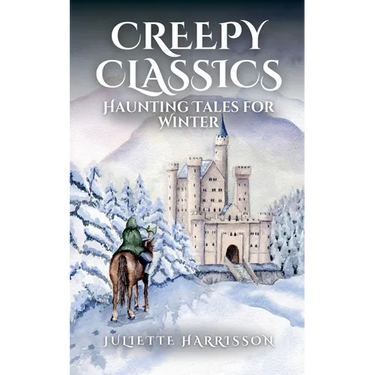 Creepy Classics: Haunting Tales for Winter