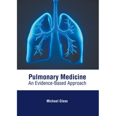Pulmonary Medicine: An Evidence-Based Approach