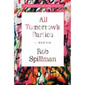 All Tomorrow's Parties: A Memoir