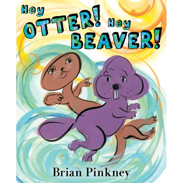 Hey Otter! Hey Beaver!