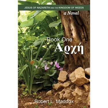 Jesus of Nazareth and the Kingdom of Weeds: Book One: Αρχή