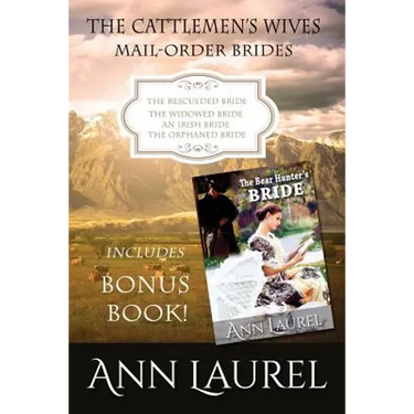 The Cattlemen's Wives Series (Mail Order Bride) + Bonus Book