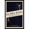 In His Steps: An Annotated Study Edition