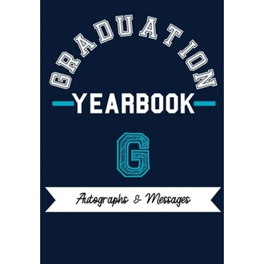 School Yearbook: Capture the Special Moments of School, Graduation and College