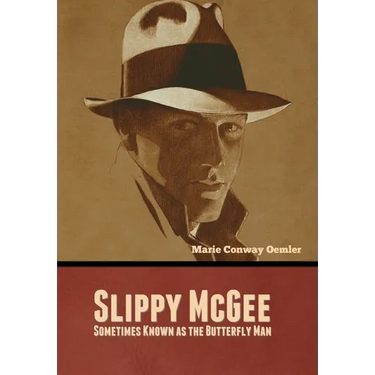 Slippy McGee, Sometimes Known as the Butterfly Man