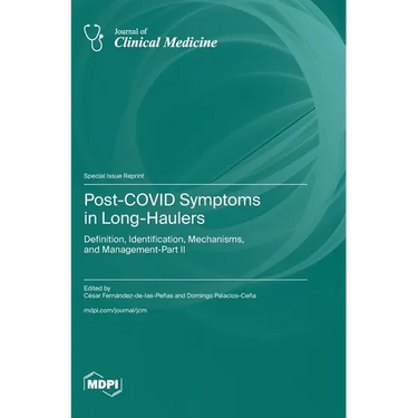 Post-COVID Symptoms in Long-Haulers: Definition, Identification, Mechanisms, and Management-Part II