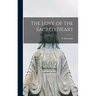 The Love of the Sacred Heart