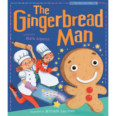 The Gingerbread Man: My First Fairy Tales