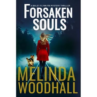Forsaken Souls: A Bailey Flynn FBI Mystery Thriller Book Six