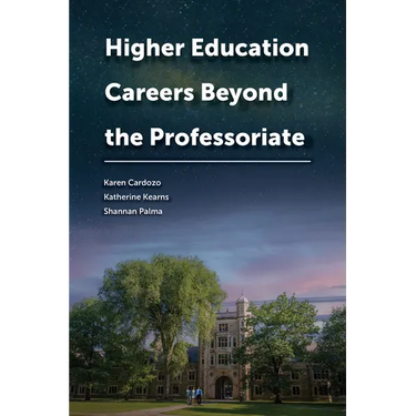 Higher Education Careers Beyond the Professoriate
