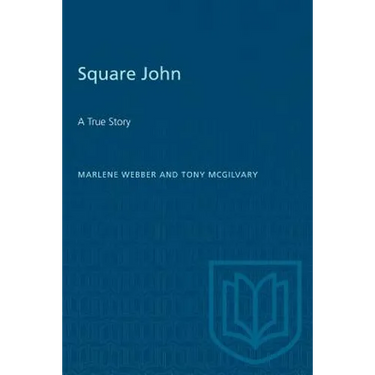 Square John: A True Story