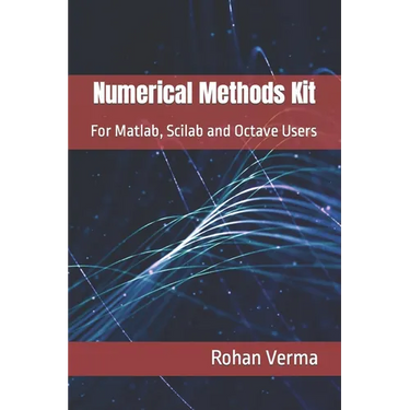 Numerical Methods Kit: For Matlab, Scilab and Octave Users