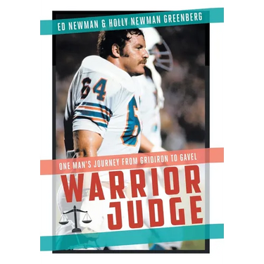 Warrior Judge: One Man's Journey from Gridiron to Gavel