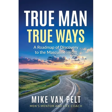 True Man True Ways