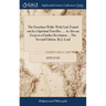 The Enochian Walks With God, Found out by a Spiritual Traveller, ... As Also an Essay to a Further Revelation ... The Second Edition. By J. Lead