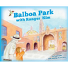 Balboa Park with Ranger Kim