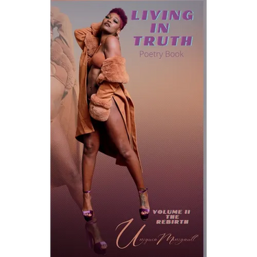 LIVING IN TRUTH Poetry Book Vol. II The Rebirth