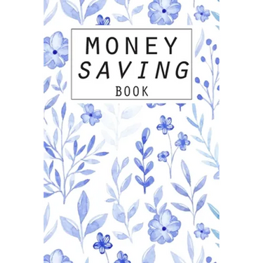 Money Saving Book: Help you achieve your savings goals