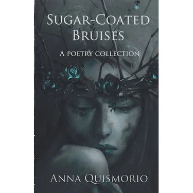 Sugar-Coated Bruises