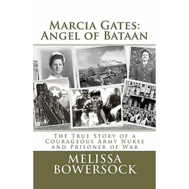 Marcia Gates: Angel of Bataan