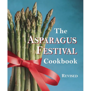 The Asparagus Festival Cookbook