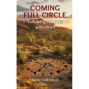 Coming Full Circle: Following the Path with Heart