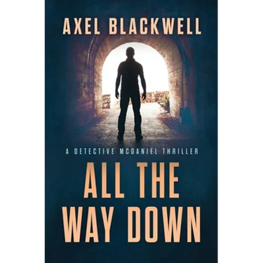 All the Way Down
