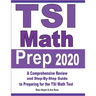 TSI Math Prep 2020: A Comprehensive Review and Step-By-Step Guide to Preparing for the TSI Math Test