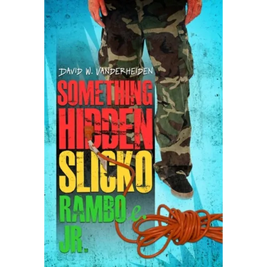 Something Hidden Slicko Ramboe Jr.