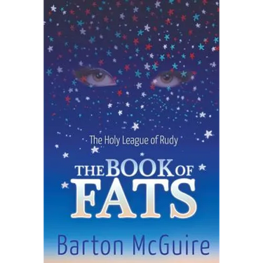 The Holy League of Rudy: The Book of Fats