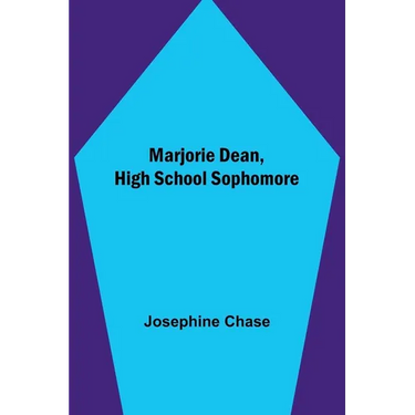 Marjorie Dean, High School Sophomore