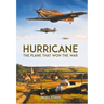 Hurricane: The Plane That Won the War
