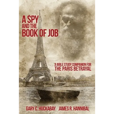 A Spy and the Book of Job: A Bible Study Companion for The Paris Betrayal