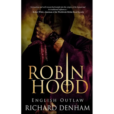 Robin Hood: English Outlaw