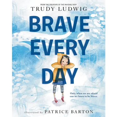 Brave Every Day